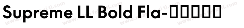 Supreme LL Bold Fla字体转换
